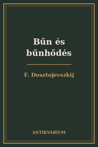 Bűn és bűnhődés – Fjodor Dosztojevszkij (borító)