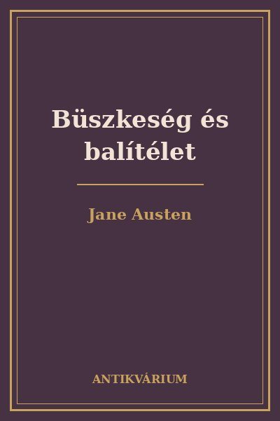 Büszkeség és balítélet – Jane Austen (borító)