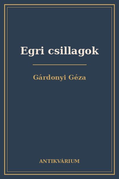 Egri csillagok – Gárdonyi Géza (borító)