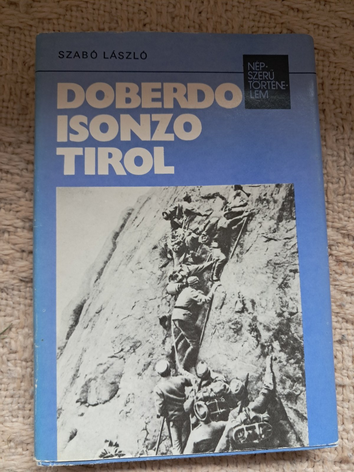 Doberdo, Isonzo, Tirol – Szabó László (borító)