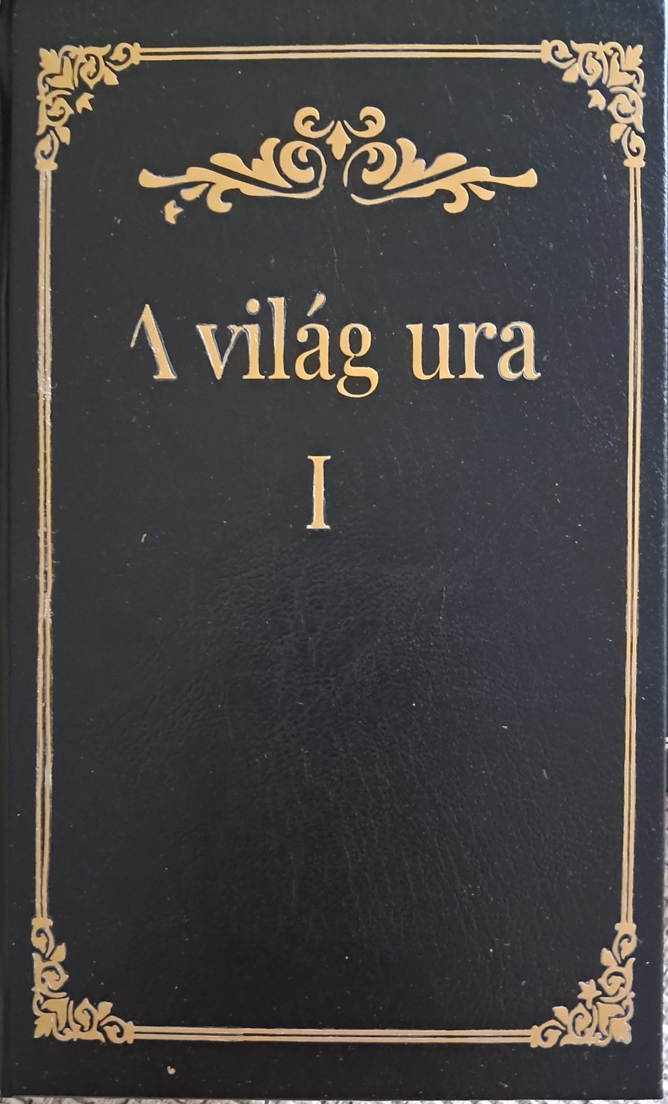 A világ ura I. II. – Mützelburg (borító)